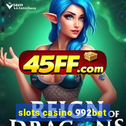 slots casino 992bet